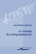 Monde du computationnel (Le)